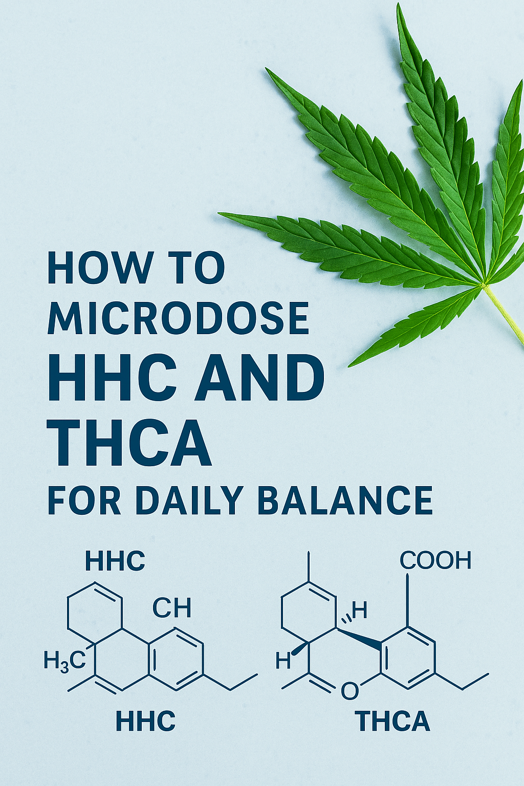 Microdosing HHC and THCA for daily balance and wellness